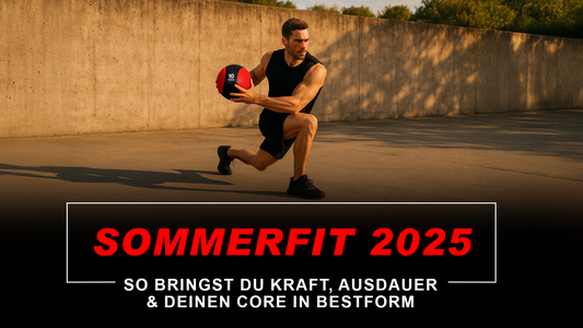 Sommerfit 2025: So bringst Du Kraft, Ausdauer & Deinen Core in Bestform - Gorilla Sports DE
